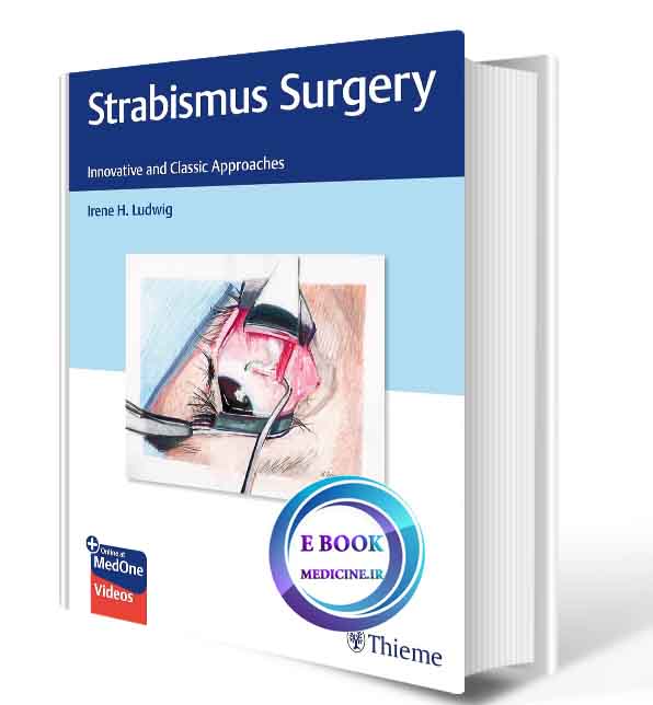 دانلود کتاب Strabismus Surgery: Innovative and Classic Approaches 2021(ORIGINAL PDF)